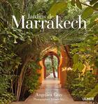 Couverture du livre « Jardins de Marrakech » de Angelica Gray et Alessio Mei aux éditions Eugen Ulmer