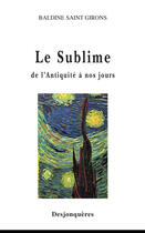 Couverture du livre « Le sublime, de l'Antiquité à nos jours » de Saint-Girons/Baldine aux éditions Desjonquères Editions