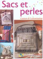 Couverture du livre « Sacs et perles. couture et customisation » de Guedon S. aux éditions De Saxe