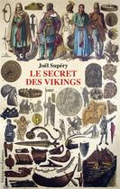 Couverture du livre « Le secret des vikings » de Joel Supery aux éditions Des Equateurs