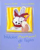 Couverture du livre « Histoire De Dents De Devant De Lapin » de Francois Morel et C Patry aux éditions Somogy