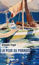 Couverture du livre « La peur du paradis » de Vincent Engel aux éditions Edern Editions