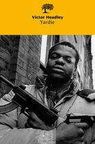 Couverture du livre « Yardie » de Victor Headley aux éditions Editions De L'olivier