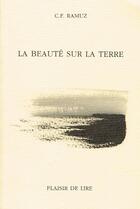 Couverture du livre « La beauté sur la terre » de Charles-Ferdinand Ramuz aux éditions Plaisir De Lire