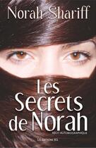 Couverture du livre « Les secrets de norah » de Norah Shariff aux éditions Jcl