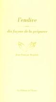 Couverture du livre « Dix façons de le préparer : l'endive » de Jean-FranÇois Mespelde aux éditions Les Editions De L'epure