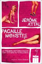 Couverture du livre « Pagaille monstre » de Jerome Attal aux éditions Stephane Million