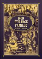 Couverture du livre « Mon étrange famille » de Lili Chartrand et Marion Arbona aux éditions D'eux