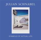 Couverture du livre « Julian schnabel symbols of actual life » de Hollein Max aux éditions Prestel