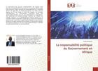 Couverture du livre « La responsabilite politique du gouvernement en afrique » de Behanzin Franck aux éditions Editions Universitaires Europeennes