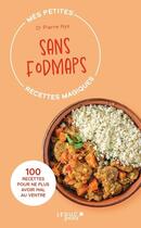 Couverture du livre « Mes petites recettes magiques sans fodmaps - edition 2023 - 100 recettes pour ne plus avoir mal au v » de Nys Dr Pierre aux éditions Leduc