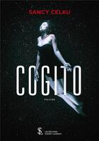 Couverture du livre « Cogito » de Sancy Celku aux éditions Sydney Laurent