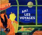 Couverture du livre « Ah ! les voyages » de Marie Caudry aux éditions Thierry Magnier