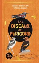 Couverture du livre « Les oiseaux du Périgord » de Thomas Brosset et Helene De Saint-Do aux éditions Geste