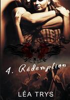 Couverture du livre « Escape the shadows t.4 ; rédemption » de Lea Trys aux éditions Bookelis