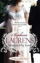 Couverture du livre « Mastered by Love » de Laurens Stephanies aux éditions Little Brown Book Group Digital