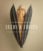 Couverture du livre « The hidden beauty of seeds & fruits » de Biss Levon aux éditions Abrams Uk