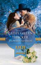 Couverture du livre « Snowbound Bride (Mills & Boon M&B) (Brides, Babies & Blizzards - Book » de Cathy Gillen Thacker aux éditions Mills & Boon Series
