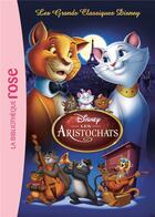 Couverture du livre « Les Aristochats » de Disney aux éditions Hachette Jeunesse