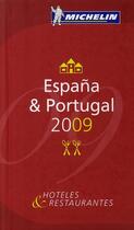 Couverture du livre « Guide rouge Michelin : Espana & Portugal (édition 2009) » de Collectif Michelin aux éditions Michelin