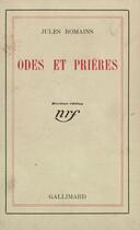 Couverture du livre « Odes et prieres » de Jules Romains aux éditions Gallimard