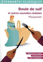 Couverture du livre « Boule de suif et autres nouvelles réalistes » de Guy de Maupassant aux éditions Flammarion