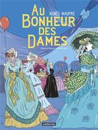 Couverture du livre « Au bonheur des dames » de Agnes Maupre aux éditions Casterman