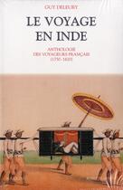 Couverture du livre « Le voyage en inde » de Guy Deleury aux éditions Bouquins