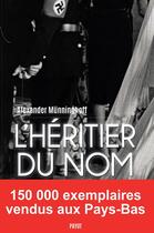 Couverture du livre « L'héritier du nom » de Alexander Munninghoff aux éditions Editions Payot