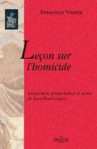 Couverture du livre « Leçon sur l'homicide » de Vitoria-F aux éditions Dalloz