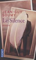 Couverture du livre « Le silence » de Jean-Guy Soumy aux éditions Pocket