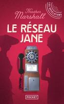 Couverture du livre « Le Réseau Jane » de Heather Marshall aux éditions Pocket