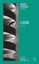 Couverture du livre « L'usine » de Hiroko Oyamada aux éditions Christian Bourgois