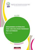 Couverture du livre « Menuiseries extérieures avec une isolation thermique par l'extérieur ; neuf rénovation » de  aux éditions Le Moniteur