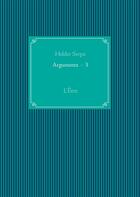 Couverture du livre « Arguments 3 » de Helder Serpa aux éditions Books On Demand