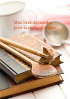 Couverture du livre « Mon livre de recettes pour la corticothérapie » de Cedric Menard aux éditions Books On Demand