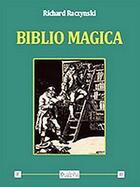 Couverture du livre « Biblio magica » de Richard Raczynski aux éditions Dualpha