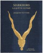 Couverture du livre « Markhors : La quête ultime » de Jacques Vettier aux éditions Montbel
