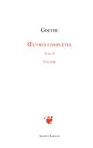 Couverture du livre « Oeuvres complètes Tome 2 ; théâtre » de Johann Wolfgang Von Goethe aux éditions Kareline