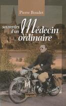 Couverture du livre « Souvenirs d'un médecin ordinaire » de Pierre Boudet aux éditions L'a Part Buissonniere