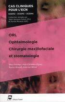 Couverture du livre « Orl - opthalmologie - chirurgie maxillofaciale et stomatologie » de Foucher/Pignat aux éditions Pradel