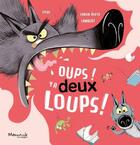 Couverture du livre « Oups ! y'a deux loups ! » de Titus et Fabien Ockto Lambert aux éditions Marmaille Et Compagnie