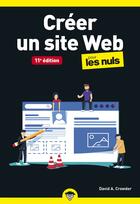 Couverture du livre « Créer un site web pour les nuls (11e édition) » de David A. Crowder aux éditions First Interactive