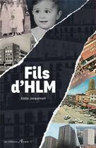 Couverture du livre « Fils d'HLM » de Eddie Jacquemart aux éditions Arcane 17