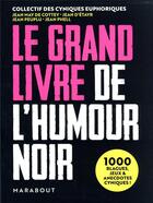 Couverture du livre « Le grand livre de l'humour noir » de  aux éditions Marabout