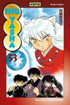 Couverture du livre « Inu-Yasha Tome 53 » de Rumiko Takahashi aux éditions Kana