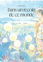 Couverture du livre « Dans un recoin de ce monde Tome 2 » de Fumiyo Kouno aux éditions Kana