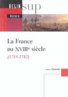 Couverture du livre « La france au xviii siecle » de Olivier Chaline aux éditions Belin Education