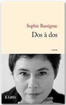 Couverture du livre « Dos à dos » de Sophie Bassignac aux éditions Jc Lattes