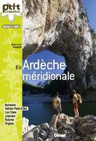 Couverture du livre « 52 balades en famille en Ardèche méridionale » de Jean-Luc Rigaux aux éditions Glenat